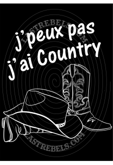 Modèle exclusif Danse Country Last Rebels "Je peux pas j'ai Country" en noir et blanc